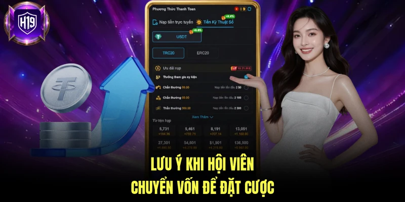 Lưu ý khi hội viên chuyển vốn để đặt cược