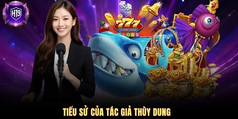 Tiểu sử của tác giả Thùy Dung